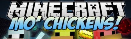 Mo’ Chickens - Новые курицы в Minecraft 1.6.4