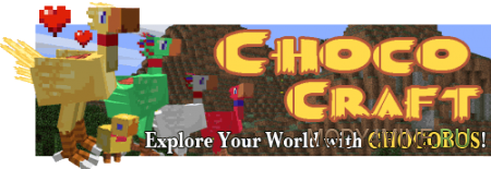 Мод на Чокобо в Minecraft - ChocoCraft 1.7.10
