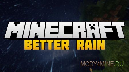 Better Rain - мод на дождь для Майнкрафт 1.7.10/1.7.2