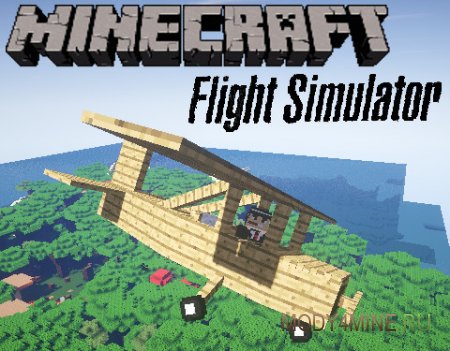 Flight Simulator — мод на самолеты в Minecraft 1.7.10/1.8.*/1.9.*/1.10.2