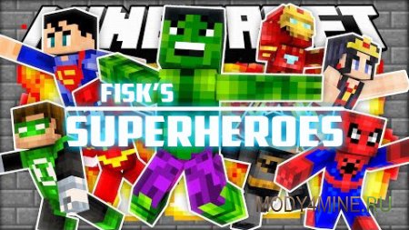 Мод на костюмы супергероев Fisk's Superheroes для Minecraft 1.7.10