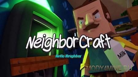 Hello Neighbour Craft — мод на Привет Сосед в Minecraft 1.7.10/1.8