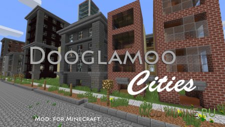 Dooglamoo Cities – мод на города в Minecraft 1.10.2/1.11.2/1.12.2