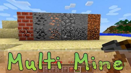 Multi Mine - мод на доламывание блоков в Minecraft 1.20.2, 1.19.4, 1.18.2, 1.16.5, 1.12.2, 1.11.2, 1.10.2, 1.9.4, 1.8 и 1.7.10