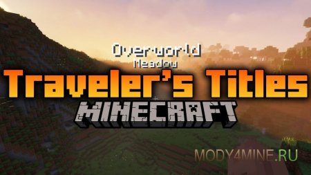 Traveler’s Titles - мод на название биомов в Minecraft 1.20.4, 1.19.4, 1.18.2 и 1.16.5