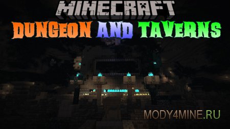 Dungeon and Taverns - мод на подземелья и таверны в Minecraft 1.21, 1.20.6 и 1.19.4