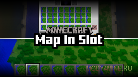 Map In Slot - мод на отображение карты в инвентаре для Minecraft 1.21, 1.20.6, 1.19.4, 1.18.2 и 1.17.1