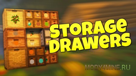 Storage Drawers - мод на ящики в Minecraft 1.21.1, 1.20.6, 1.19.4, 1.18.2 и 1.17.1