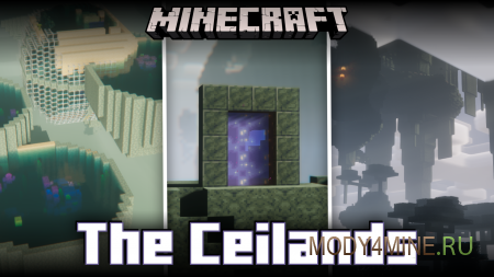 The Ceilands - мод на необычное измерение в Minecraft 1.21.1, 1.20.6 и 1.19.4