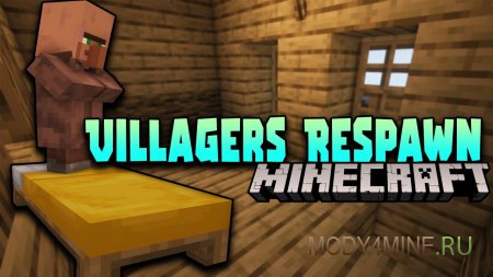 Villagers Respawn - мод на респавн жителей в Minecraft 1.21.1, 1.20.4, 1.19.4, 1.18.2, 1.17.1, 1.16.5, 1.15.2