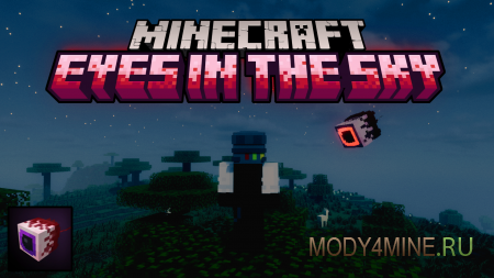 Eyes In The Sky - мод на летающие глаза в Minecraft 1.21.4 и 1.19.2