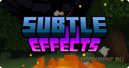 Subtle Effects - мод на новые частицы в Minecraft 1.21.4 и 1.20.1