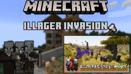 Illager Invasion - мод на новых разбойников в Minecraft 1.21.1, 1.20.4 и 1.18.2