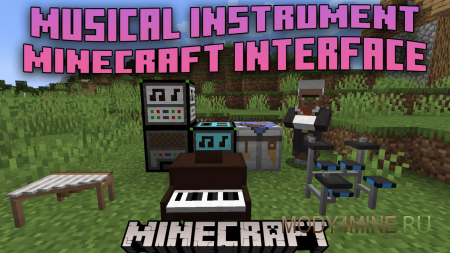 Musical Instrument MIMI - мод на музыкальные инструменты в Minecraft 1.21.1, 1.20.6, 1.19.4, 1.18.2 и 1.16.5