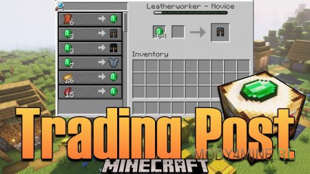 Trading Post - мод на торговлю с жителями в Minecraft 1.21.7, 1.20.4, 1.19.4, 1.18.2, 1.17.1 и 1.16.5