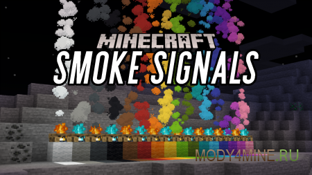 Smoke Signals - мод на сигнальные костры в Minecraft 1.21.11, 1.20.6, 1.19.4, 1.18.2 и 1.17.1